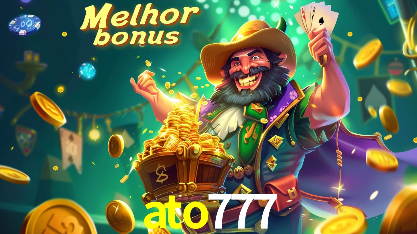 Bônus Irresistíveis: Melhores Ofertas do ato777
